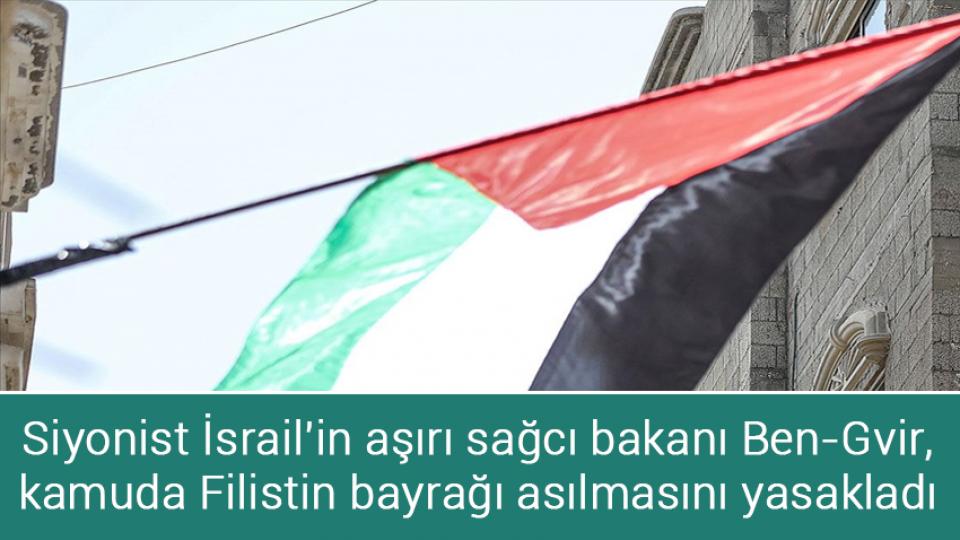 Kılıçdaroğlu'ndan alkole indirim vaadi / Siyonist İsrail'in aşırı sağcı bakanı Ben-Gvir, kamuda Filistin bayrağı asılmasını yasakladı