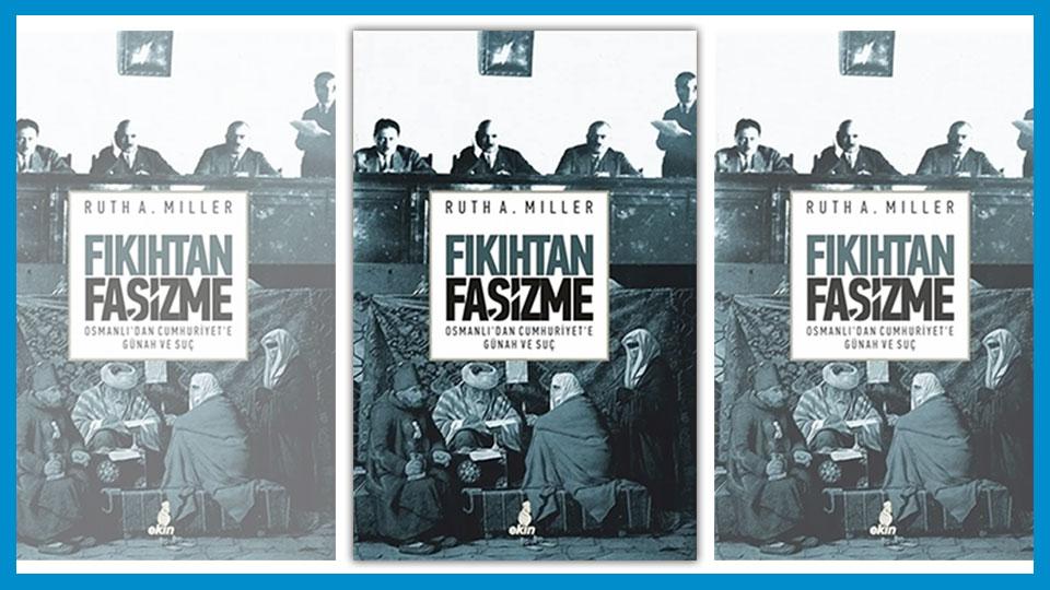 CENNETİ ARAYAN ADAM- Ziyaüddin SERDAR - Özetleyen: Celal SANCAR / Ruth A. Mıller'in “Fıkıhtan Faşizme” Kitabı | CELAL SANCAR