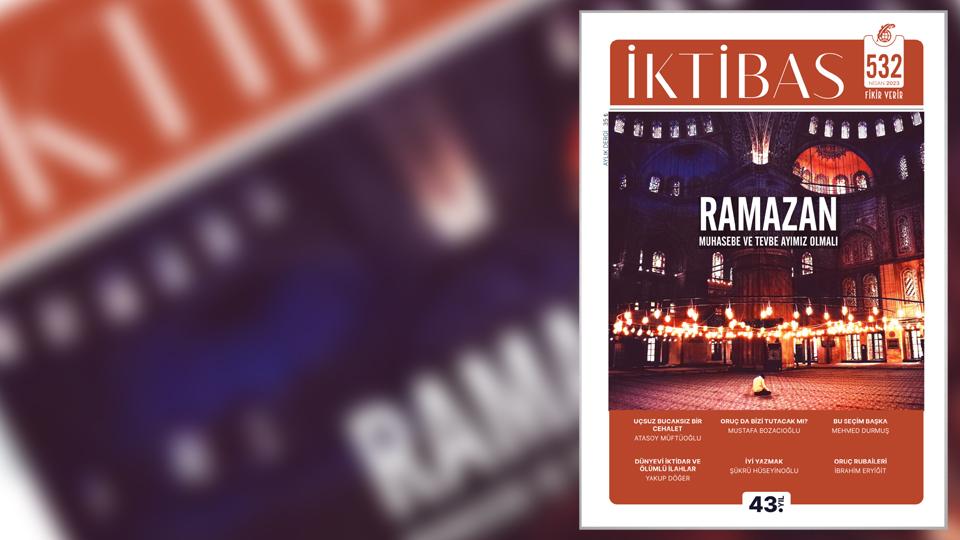 İktibas'ın Temmuz 2023 sayısı çıktı / İktibas Dergisi’nin yeni sayısı çıktı