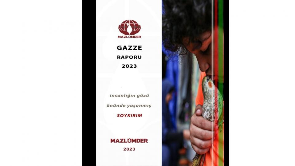MAZLUMDER Ankara Şube Osman Yurt ile Devam Dedi.. / MAZLUMDER, Gazze soykırımı raporu yayınladı