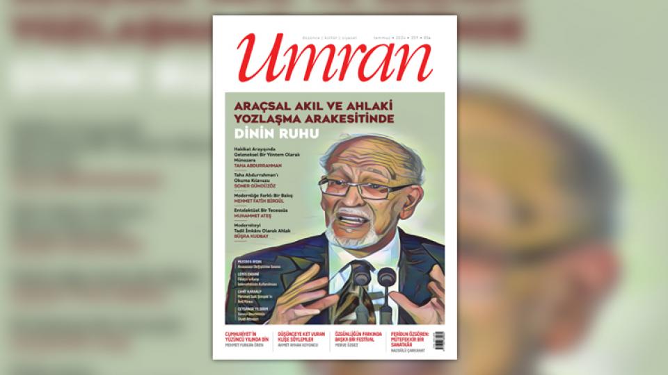 Umran dergisi Eylül 2024 tarihli 361. sayısında dünya düzeni tartışmalarını merkeze alan bir manşetle çıktı. / Umran Dergisi Temmuz 2024 Sayısı Çıktı