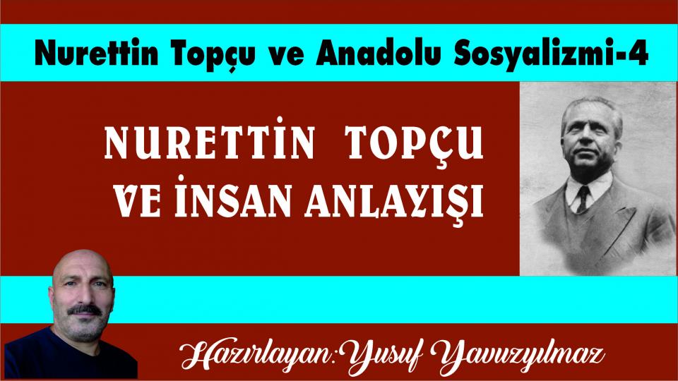 Nurettin Topçu ve Anadolu Sosyalizmi-4