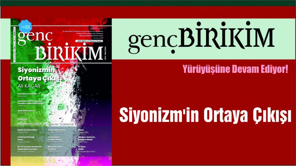 Genç Birikim : Gazze'yi Unutma! / Genç Birikim Dergisi , Emin Adımlarla Yürüyüşüne Devam Ediyor