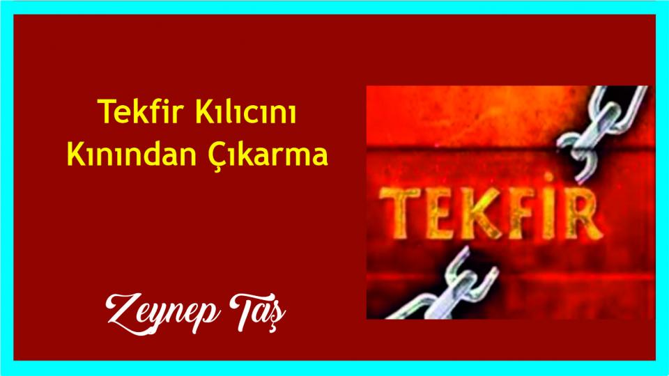 Söz'ün Hakimiyeti-Zeynep Taş / Tekfir Kılıcını Kınından Çıkarma|Zeynep Taş