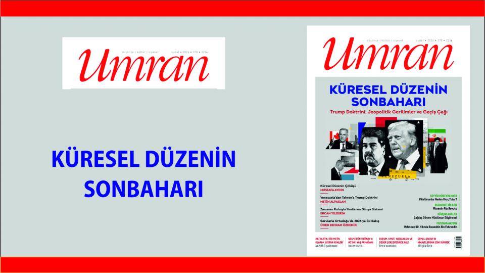 KÜRESEL DÜZENİN SONBAHARI