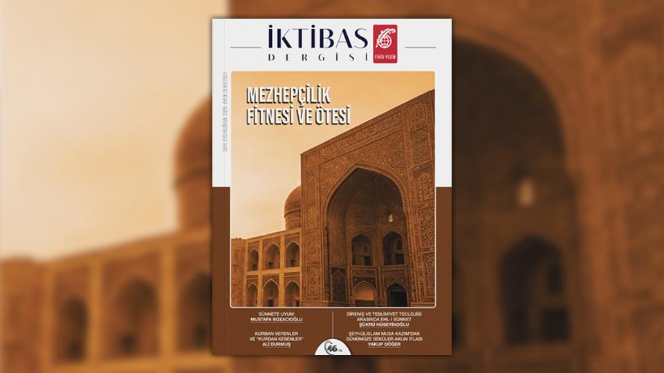 İktibas Dergisi’nin Eylül 2026 sayısı çıktı / İktibas'ın Haziran 2026 sayısı çıktı