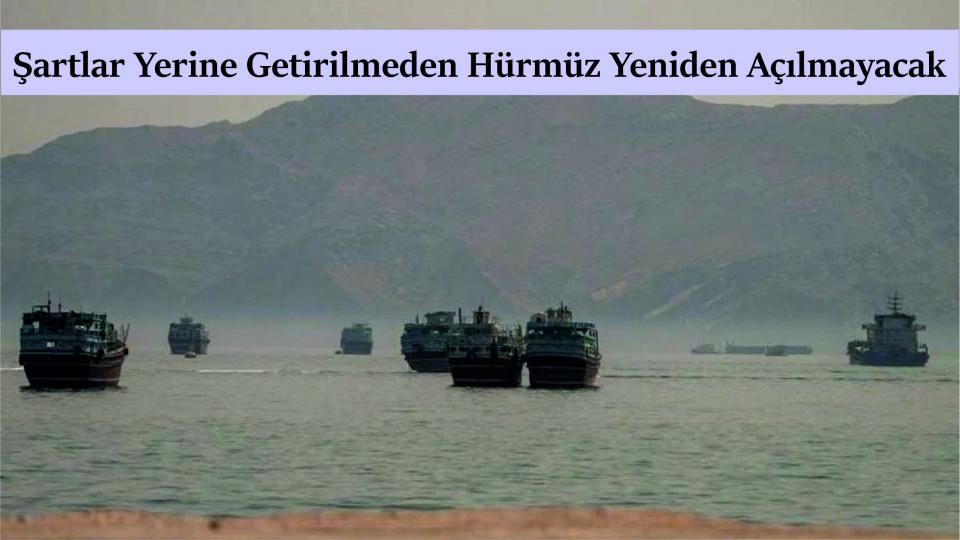 İran'dan Hürmüz şartı: Lübnan'da savaş bitmeden boğaz açılmayacak