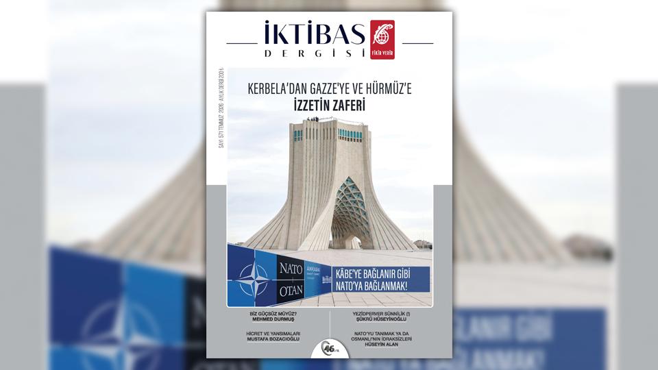 İktibas Dergisi’nin Eylül 2026 sayısı çıktı / İktibas Dergisinin Temmuz 2026 sayısı okurlarına ulaşmaya başladı