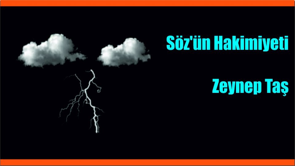 Söz'ün Hakimiyeti-Zeynep Taş