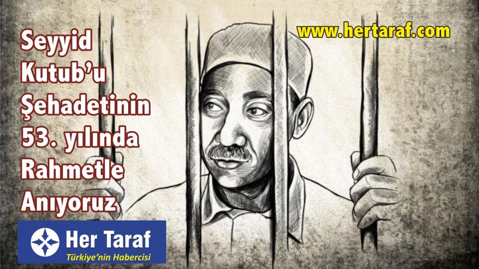 Bir hesaplaşmalar çağında Seyyid Kutub'u tartışmak|Ümit Aktaş / Bugün Günlerden Seyyid Kutub!...