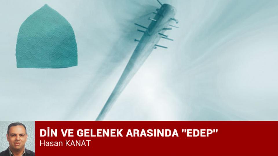 Nasıl Yersen O'sun: İslam İlahiyatçısının Gıdanın Değeri Üzerine Görüşleri/Hasan KANAT / DİN VE GELENEK ARASINDA ''EDEP'' / Hasan KANAT