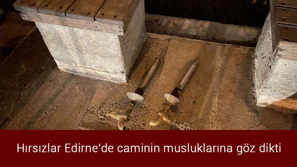 Zincir market BİM'e yeni ortak: Yüzde 35'ini satın aldı / Hırsızlar Edirne'de caminin musluklarına göz dikti