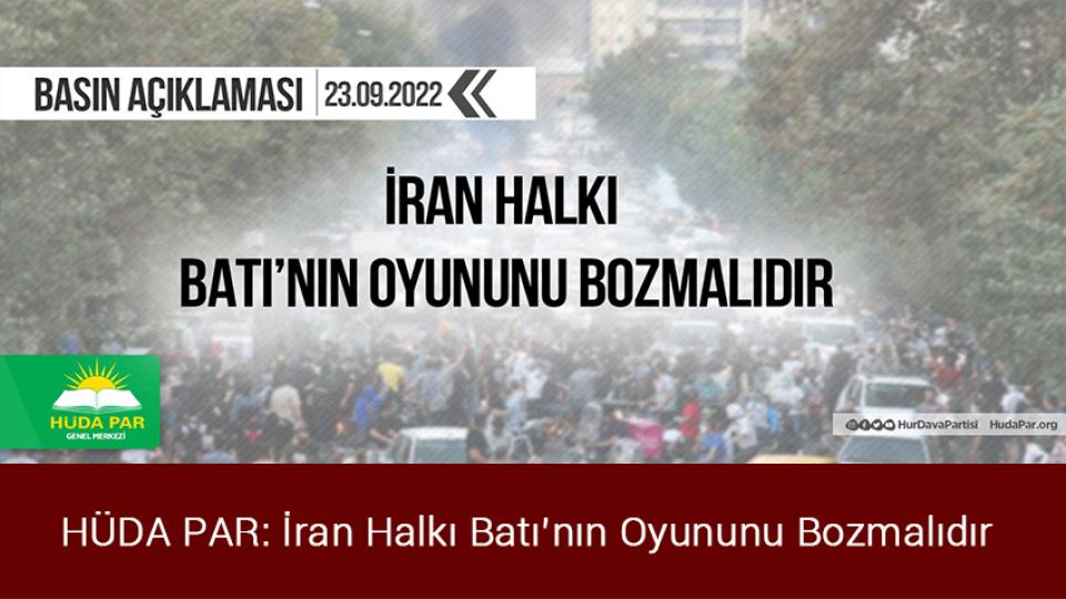 İran Cumhurbaşkanı Reisi'den protestolara ilişkin açıklama / HÜDA PAR: İran Halkı Batı’nın Oyununu Bozmalıdır