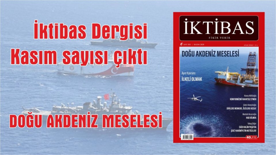 İktibas Dergisi'nin  Nisan 2021 Sayısı Çıktı / İktibas Dergisi Kasım Sayısı çıktı!
