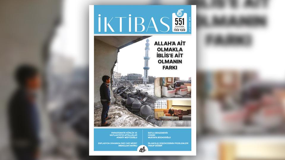 İktibas’ın Nisan 2025 sayısı: Bir Krizin Anatomisi / İktibas Dergisi'nin Yeni Sayısı Kitapçılarda..