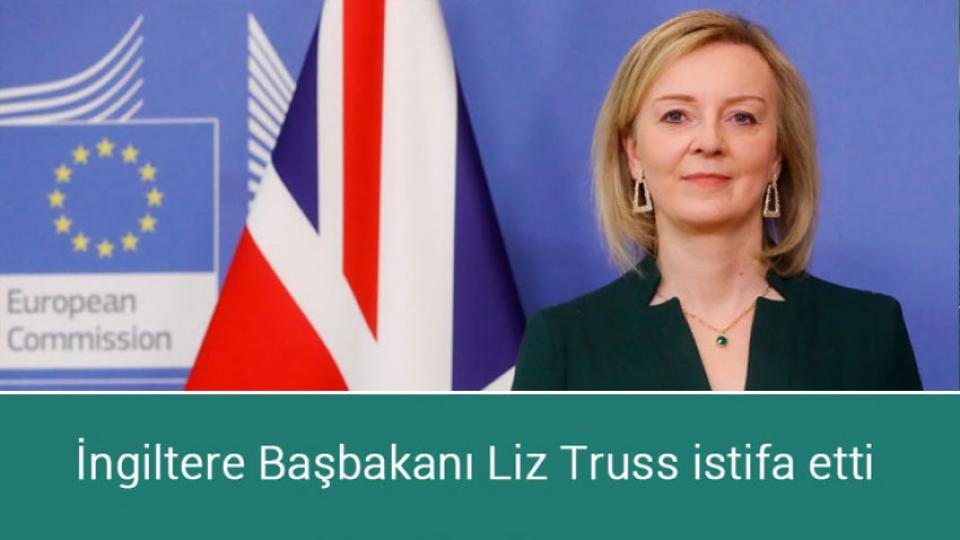 HAMAS: Suriye’yi hedef alan her türlü saldırıya karşıyız / İngiltere Başbakanı Liz Truss istifa etti