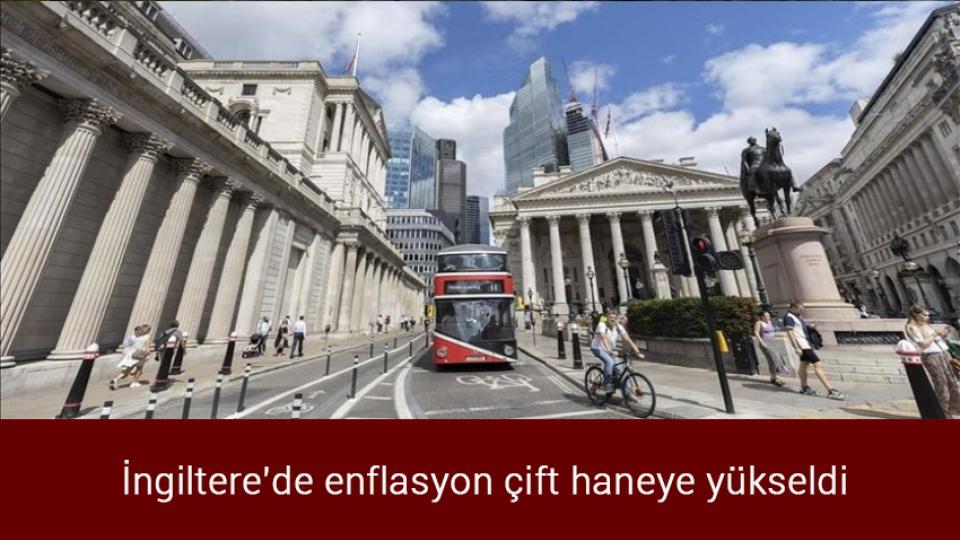 Benzin 20 lira seviyesine indi / İngiltere'de enflasyon çift haneye yükseldi