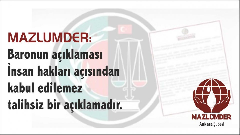 Mazlumder Ankara Firas İsmail Kassap'ın Irak'a idesinin durdurulmasını istedi / MAZLUMDER, Ankara Barosunu  özür dilemeye ve açıklamasını geri çekmeye ve davet etti..