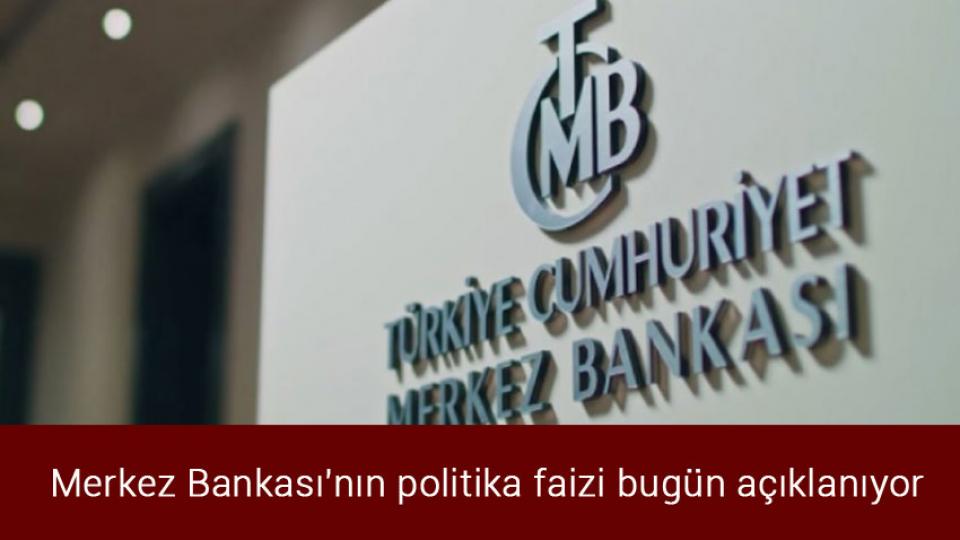 Sağlık Bakanlığı atama için tarih verdi / Merkez Bankası'nın politika faizi bugün açıklanıyor