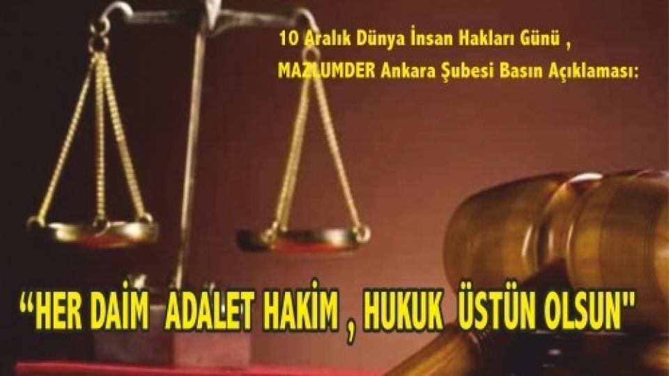 Mazlumder Ankara Firas İsmail Kassap'ın Irak'a idesinin durdurulmasını istedi / "HER DAİM  ADALET HAKİM , HUKUK  ÜSTÜN OLSUN"