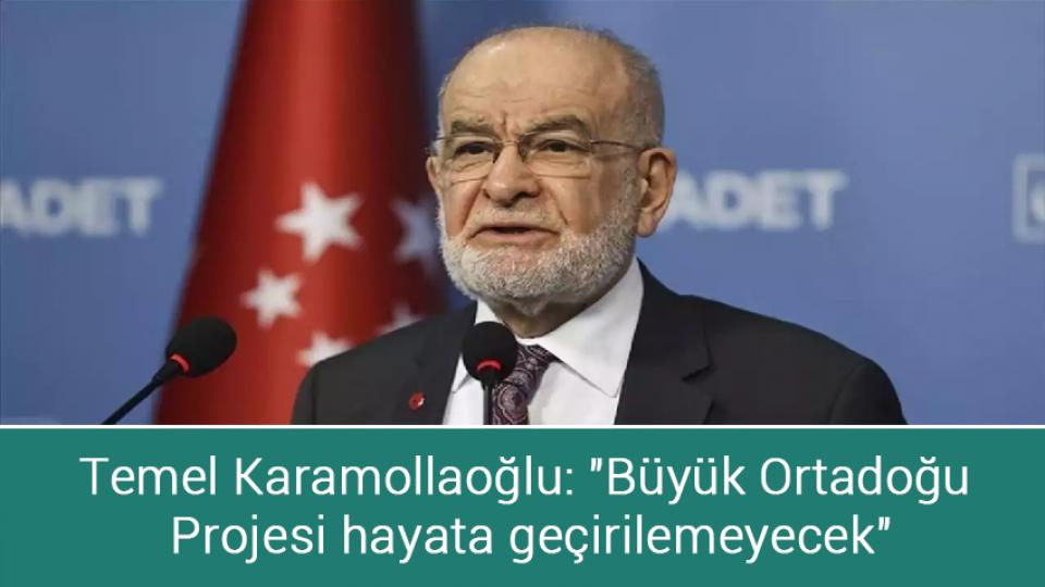Vatandaş elektrik faturasını ödeyemiyor / Temel Karamollaoğlu: "Büyük Ortadoğu Projesi hayata geçirilemeyecek"